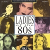 LADIES OF THE 80's VOL. 1