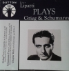 Dinu Lipatti Plays Grieg & Schumann