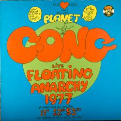 PLANET GONG Live Floating Anarchy 1977 Виниловая пластинка 