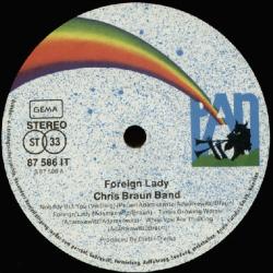 CHRIS BRAUN BAND FOREIGN LADY Виниловая пластинка 