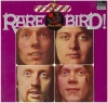 Attention! Rare Bird!