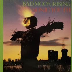 SONIC YOUTH Bad Moon Rising Виниловая пластинка SONIC YOUTH Bad Moon Rising Виниловая пластинка