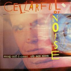 Cellarful Of Noise Magnificent Obsession Виниловая пластинка Cellarful Of Noise Magnificent Obsession Виниловая пластинка