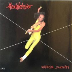 MAX WEBSTER UNIVERSAL JUVENILES Виниловая пластинка MAX WEBSTER UNIVERSAL JUVENILES Виниловая пластинка