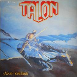 TALON Never Look Back Виниловая пластинка TALON Never Look Back Виниловая пластинка