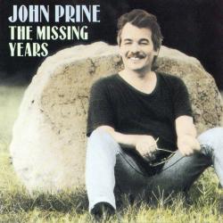 JOHN PRINE THE MISSING YEARS Фирменный CD JOHN PRINE THE MISSING YEARS Фирменный CD