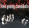 FINE YOUNG CANNIBALS