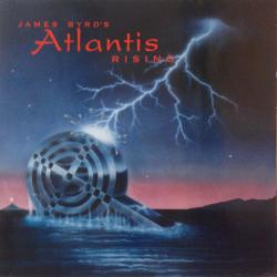James Byrd's Atlantis Rising James Byrd's Atlantis Rising Виниловая пластинка 