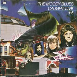 MOODY BLUES Caught Live +5 Виниловая пластинка MOODY BLUES Caught Live +5 Виниловая пластинка