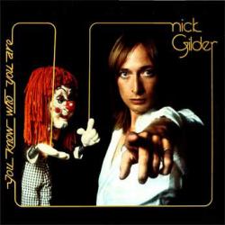 Nick Gilder YOU KNOW WHO YOU ARE Виниловая пластинка 