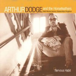 Arthur Dodge And The Horsefeathers Nervous Habit Фирменный CD Arthur Dodge And The Horsefeathers Nervous Habit Фирменный CD