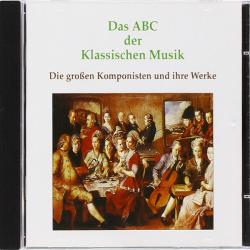 VARIOUS Das ABC Der Klassischen Musik (Die Großen Komponisten Und Ihre Werke) Фирменный CD 