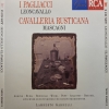 I Pagliacci / Cavalleria Rusticana