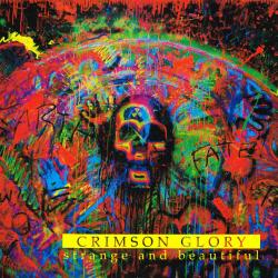 CRIMSON GLORY Strange And Beautiful Виниловая пластинка CRIMSON GLORY Strange And Beautiful Виниловая пластинка