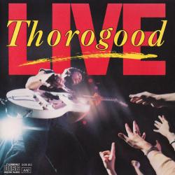 GEORGE THOROGOOD & THE DESTROYERS LIVE Фирменный CD 