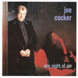 JOE COCKER ONE NIGHT OF SIN Фирменный CD JOE COCKER ONE NIGHT OF SIN Фирменный CD