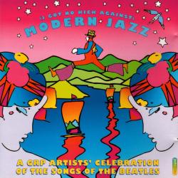 VARIOUS (I Got No Kick Against) Modern Jazz (A GRP Artists' Celebration Of The Songs Of The Beatles) Фирменный CD 