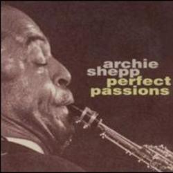ARCHIE SHEPP Perfect Passions Фирменный CD 
