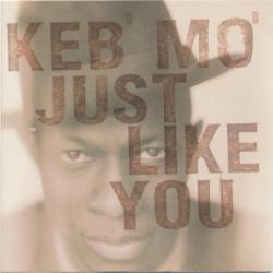 KEB' MO' Just Like You Фирменный CD 