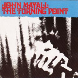JOHN MAYALL The Turning Point Фирменный CD JOHN MAYALL The Turning Point Фирменный CD