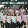 Best Of Ladysmith Black Mambazo