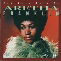 ARETHA FRANKLIN The Very Best Of Aretha Franklin, The '60s Фирменный CD ARETHA FRANKLIN The Very Best Of Aretha Franklin, The '60s Фирменный CD