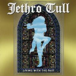 JETHRO TULL Living With The Past Фирменный CD 