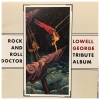 Rock And Roll Doctor (Lowell George Tribute Album)