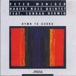Peter Weniger, Hubert Nuss Quintet, Conrad Herwig Hymn To Gobro Фирменный CD 