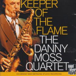 The Danny Moss Quartet Keeper Of The Flame Фирменный CD The Danny Moss Quartet Keeper Of The Flame Фирменный CD
