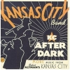 KC After Dark: More Music From Robert Altman's Kansas City [Soundtrack]