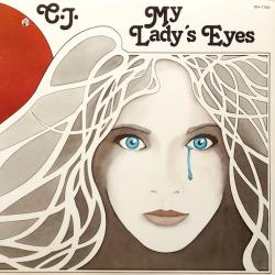 C.J. MY LADY'S EYES Виниловая пластинка 