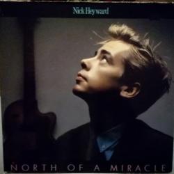 NICK HEYWARD NORTH OF A MIRACLE Виниловая пластинка 
