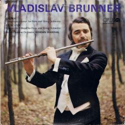 VLADISLAV BRUNNER Vladislav Brunner / F. Benda / F. X. Richer Виниловая пластинка 