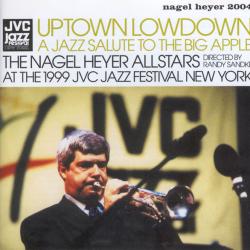 The Nagel Heyer Allstars Uptown Lowdown Фирменный CD The Nagel Heyer Allstars Uptown Lowdown Фирменный CD