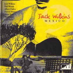 JACK WILKINS Mexico Фирменный CD JACK WILKINS Mexico Фирменный CD