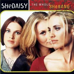 SHeDAISY The Whole SHeBANG Фирменный CD 