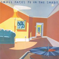 SMALL FACES 78 IN THE SHADE Виниловая пластинка 