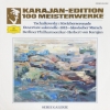 Karajan-Edition 100 Meisterwerke - Tschaikowsky: Streicherserenade · Ouverture Solennelle 