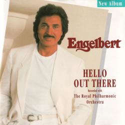 ENGELBERT HUMPERDINCK Hello Out There Фирменный CD ENGELBERT HUMPERDINCK Hello Out There Фирменный CD