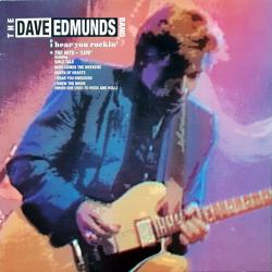 DAVE EDMUNDS BAND I HEAR YOU ROCKIN' Виниловая пластинка 