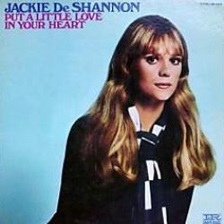 Jackie DeShannon Put A Little Love In Your Heart Виниловая пластинка Jackie DeShannon Put A Little Love In Your Heart Виниловая пластинка