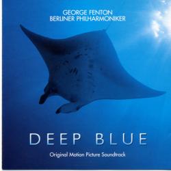 George Fenton, Berliner Philharmoniker Deep Blue (Original Motion Picture Soundtrack) Фирменный CD 