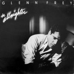 GLENN FREY THE ALLNIGHTER Виниловая пластинка 