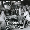 Chemtrails Over The Country Club