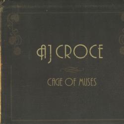 AJ Croce Cage Of Muses Фирменный CD 