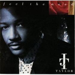 J.T. Taylor Feel The Need Фирменный CD 