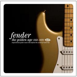 VARIOUS Fender (The Golden Age 1950-1970) (Inspirational Guitar Music That Defined The Sound Of Rock'n'Roll) Фирменный CD 