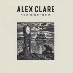 ALEX CLARE The Lateness Of The Hour Фирменный CD 