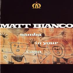 MATT BIANCO SAMBA IN YOUR CASA Фирменный CD 